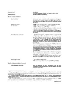 JURISDICTION: General Reference: MICHIGAN This chapter summarizes Michigan State statutes related to speed. Michigan Compiled Laws Annotated