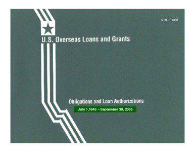 US Overseas Loan and Grants July 1, [removed]Spetember 30, 2005