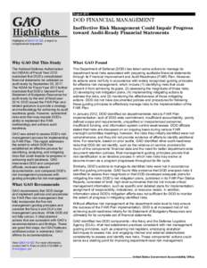 GAOHighlights, DOD FINANCIAL MANAGEMENT: Ineffective Risk Management Could Impair Progress toward Audit-Ready Financial Statements