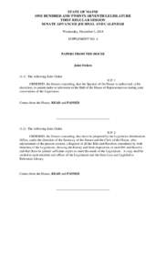 STATE OF MAINE ONE HUNDRED AND TWENTY-SEVENTH LEGISLATURE FIRST REGULAR SESSION SENATE ADVANCED JOURNAL AND CALENDAR Wednesday, December 3, 2014 SUPPLEMENT NO. 4