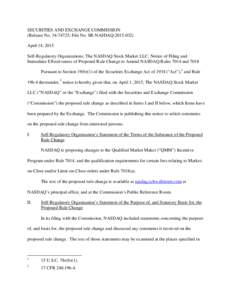 SECURITIES AND EXCHANGE COMMISSION (Release No; File No. SR-NASDAQApril 14, 2015 Self-Regulatory Organizations; The NASDAQ Stock Market LLC; Notice of Filing and Immediate Effectiveness of Proposed R