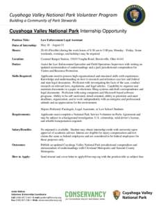Cuyahoga Valley National Park Volunteer Program Building a Community of Park Stewards Cuyahoga Valley National Park Internship Opportunity Position Title: