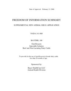 Date of Approval: February 13, 2008  FREEDOM OF INFORMATION SUMMARY SUPPLEMENTAL NEW ANIMAL DRUG APPLICATION  NADA[removed]
