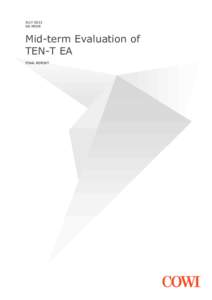 JULY 2012 DG MOVE Mid-term Evaluation of TEN-T EA FINAL REPORT