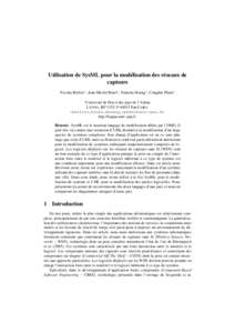 Utilisation de SysML pour la modélisation des réseaux de capteurs Nicolas Belloir∗ , Jean-Michel Bruel∗ , Natacha Hoang∗ , Congduc Pham∗ ∗  Université de Pau et des pays de l’Adour