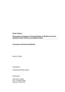 Phase II Report Remuneration Packages for Principal Officials of HKSAR Government Appointed Under the New Accountability System Conclusions and Recommendations