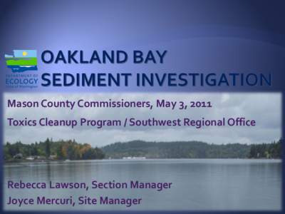 Oakland Bay Sediment Investigation  Public meeting  December 15, 2010