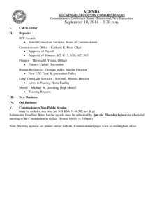 AGENDA ROCKINGHAM COUNTY COMMISSIONERS Commissioners Conference Room - Brentwood, New Hampshire September 10, 2014 – 3:30 p.m.
