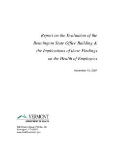 Report on Evaluation of the Bennington State Office Building & the Implications of these Findings on the Health of Employees