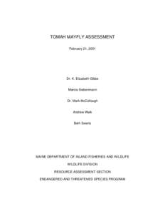 TOMAH MAYFLY ASSESSMENT February 21, 2001 Dr. K. Elizabeth Gibbs  Marcia Siebenmann