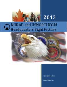 2013 NORAD and USNORTHCOM Headquarters Sight Picture WE HAVE THE WATCH!