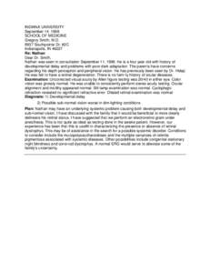 INDIANA UNIVERSITY September 14, 1998 SCHOOL OF MEDICINE Gregory Smith, M.D[removed]Southpointe Dr. #2C Indianapolis, IN 46227