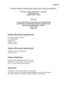 Exhibit B/3 NORTH CAROLINA DEPARTMENT OF HEALTH AND HUMAN SERVICES The North Carolina Medical Care Commission 701 Barbour Drive Raleigh, North Carolina