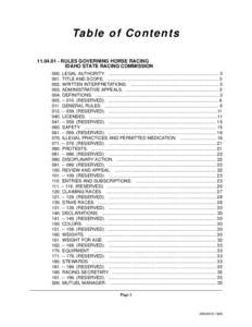 Ta b l e o f C o n t e n t s[removed]RULES GOVERNING HORSE RACING IDAHO STATE RACING COMMISSION 000. LEGAL AUTHORITY. ........................................................................................ [removed]TIT