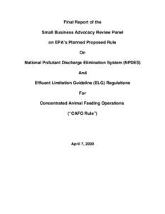 Final Report of the Small Business Advocacy Review Panel on EPA’s Planned Proposed Rule on National Pollutant Discharge Elimination System (NPDES) and Effluent Limitation Guideline (ELG) Regulations for Concentrated An