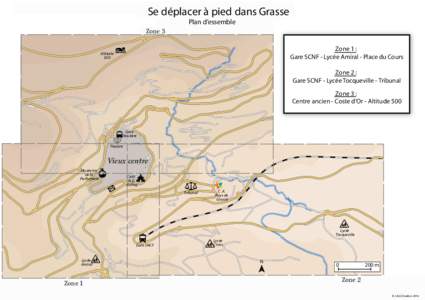 Se déplacer à pied dans Grasse Plan d’essemble Zone 3  Zone 1 :