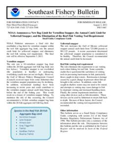 Southeast Fishery Bulletin National Marine Fisheries Service, Southeast Regional Office, 263 13th Avenue South, St. Petersburg, Florida[removed]FOR INFORMATION CONTACT: Peter Hood [removed[removed], FAX 727-