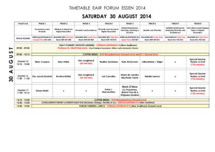 TIMETABLE EAIR FORUM ESSEN[removed]SATURDAY 30 AUGUST 2014 Time/Track  30 A U G U S T