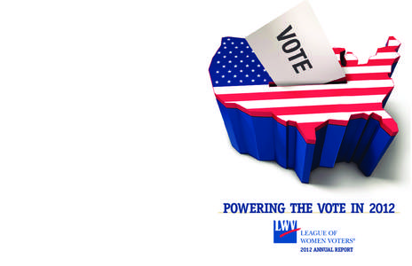 OUR MISSION The League of Women Voters, a grassroots nonpartisan organization, encourages informed and active participation in government, works to increase understanding of major public policy issues, and to influence t