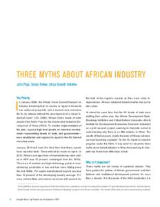 THREE MYTHS ABOUT AFRICAN INDUSTRY John Page, Senior Fellow, Africa Growth Initiative The Priority I