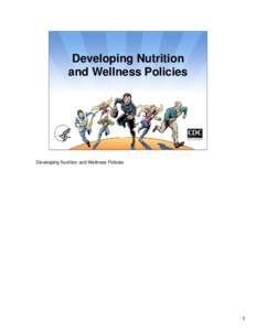Microsoft PowerPoint - nutrition_wellness_policies.ppt