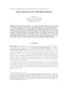 [removed]An abridged version, with a reply by Michael Tye and Alex Bryne, in Nous.  Sensory Awareness is not a Wide Physical Relation1 Adam Pautz The University of Texas at Austin The Australian National University