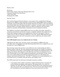 March 6, 2014 Ren Essene Senior Policy Analyst, Team Lead, Mortgage Data Assets Consumer Financial Protection Bureau 1700 G Street NW Washington DC 20006