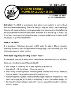 YO! TIP SHEET  STUDENT EARNED INCOME EXCLUSION (SEIE) TOLL-FREE[removed]