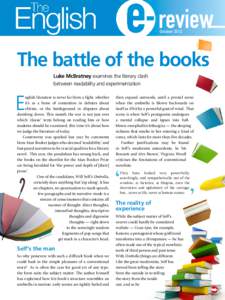 review October 2012 The battle of the books Luke McBratney examines the literary clash between readability and experimentation