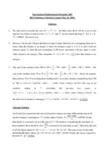 International Mathematical Olympiad 2003 HK Preliminary Selection Contest (May 26, 2002) Solutions 1.  We only need to consider the case 10 n = 2 n × 5 n . (In other cases, there will be a zero as unit