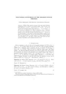 POLYNOMIAL EXTENSIONS OF THE MILLIKEN-TAYLOR THEOREM VITALY BERGELSON, NEIL HINDMAN, AND KENDALL WILLIAMS Abstract. Milliken-Taylor systems are some of the most general infinitary configurations that are known to P