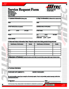 Service Request Form Ship Product To: Hitec RCD USA, LLC Attn: Customer ServicePaine Street Poway, CA 92064