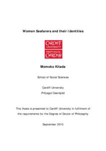 Women Seafarers and their Identities  Momoko Kitada School of Social Sciences Cardiff University Prifysgol Caerdydd