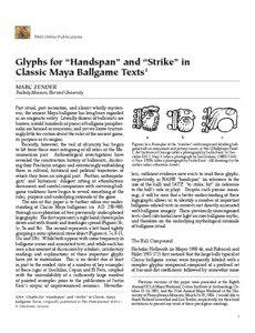 PARI Online Publications  Glyphs for “Handspan” and “Strike” in Classic Maya Ballgame Texts1 MARC ZENDER