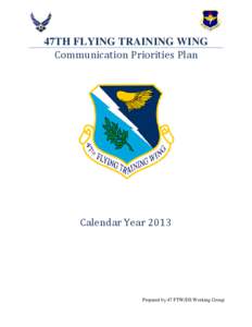 47TH FLYING TRAINING WING Communication Priorities Plan