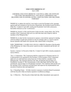 EXECUTIVE ORDER NO. 327 July 9, 2004 AMENDING EXECUTIVE ORDER NO. 12 DATED 16 APRIL 2001 ENTITLED 