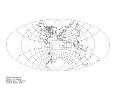Conformal projection; (World in an Ellipse); Miscellaneous; Conformal; Oscar S. Adams; 1925  