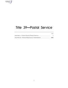 Title 39—Postal Service Part CHAPTER I—United  States Postal Service ..............................