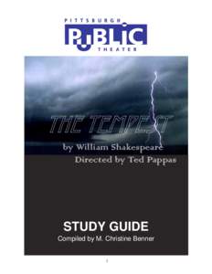 The Tempest  by William Shakespeare Directed by Ted Pappas  STUDY GUIDE