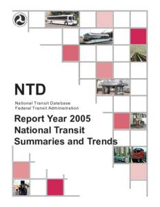 NTD National Transit Database Federal Transit Administration Report Year 2005 National Transit