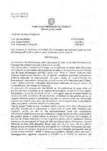 TRIBUNALE ORDINARIO DI TORINO sezione quarta penale composto dai sigg.ri Magistrati Dott. Quinto BOSIO Dott. IPaoloGALLO iUI