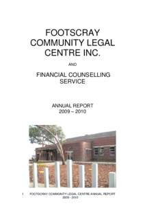 FOOTSCRAY COMMUNITY LEGAL CENTRE INC. AND  FINANCIAL COUNSELLING