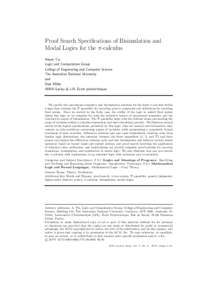 Proof Search Specifications of Bisimulation and Modal Logics for the π-calculus Alwen Tiu Logic and Computation Group College of Engineering and Computer Science The Australian National University
