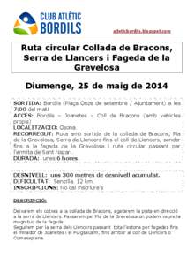 atleticbordils.blogspot.com  Ruta circular Collada de Bracons, Serra de Llancers i Fageda de la Grevelosa Diumenge, 25 de maig de 2014