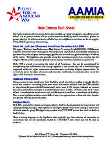 Hate Crimes Fact Sheet The African American Ministers in Action has joined those urging Congress to expand the current federal law to protect victims of hate crimes based on disability, sexual orientation, gender, or gen