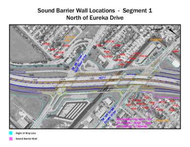 Sound Barrier Wall Locations - Segment 1 North of Eureka Drive - Right of Way Line - Sound Barrier Wall