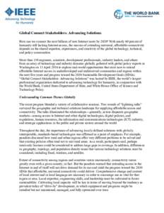  Global Connect Stakeholders: Advancing Solutions How can we connect the next billions of new Internet users by 2020? With nearly 60 percent of