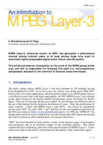 MPEG Layer-3  An introduction to MPEG Layer-3 K. Brandenburg and H. Popp