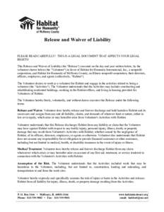 Release and Waiver of Liability  PLEASE READ CAREFULLY! THIS IS A LEGAL DOCUMENT THAT AFFECTS YOUR LEGAL RIGHTS! This Release and Waiver of Liability (the 
