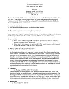 Arkansas Burial Association Board Public Hearing and Board Meeting MINUTES Wednesday, October 22, [removed]a.m. 101 East Capitol, Conference Room C Little Rock, AR